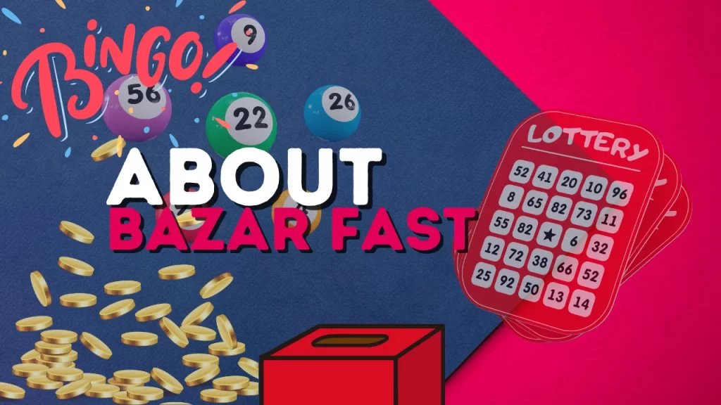 What is Lottery Bazar Fast?