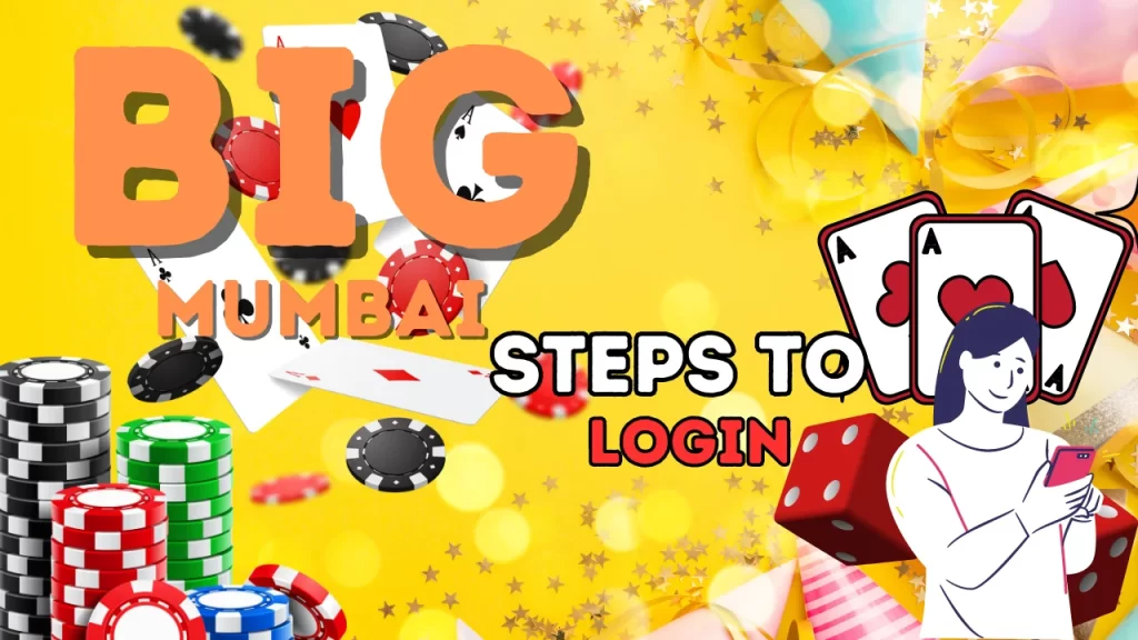 Steps to Log In Successfully to Big Mumbai