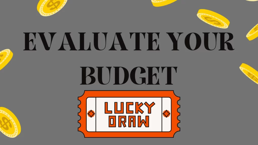 Evaluate Your Loto247 Budget