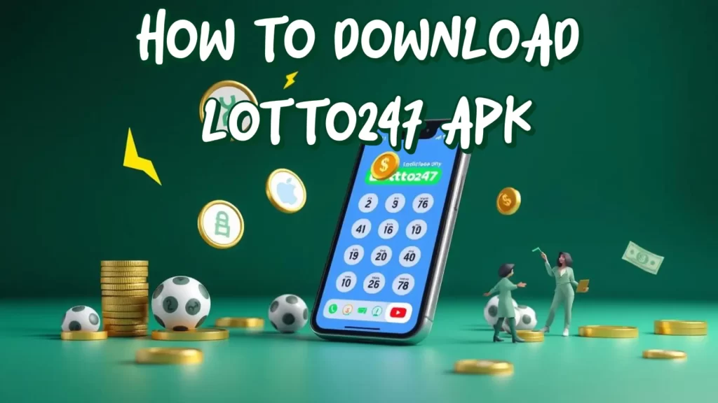 How to Download Lotto247 APK