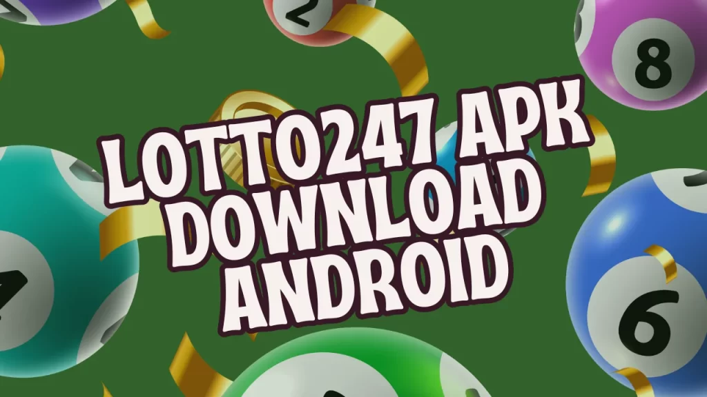 Lotto247 APK Download Android