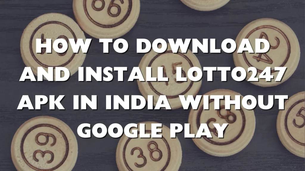 Lotto247 App Download APK