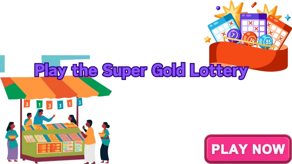 super gold lottery